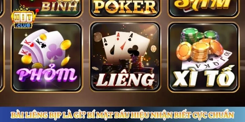 Bài Liêng Bịp Là Gì? Bí Mật Dấu Hiệu Nhận Biết Cực Chuẩn
