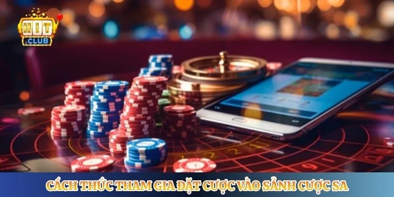 SA Gaming - Không Gian Live Casino Uy Tín Hàng Đầu Cách thức tham gia đặt cược vào sảnh cược SA