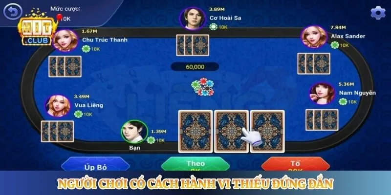 Bài Liêng Bịp Là Gì? Bí Mật Dấu Hiệu Nhận Biết Cực Chuẩn Người chơi có cách hành vi thiếu đứng đắn