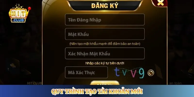 Giới Thiệu Hitclub Quy trình tạo tài khoản mới